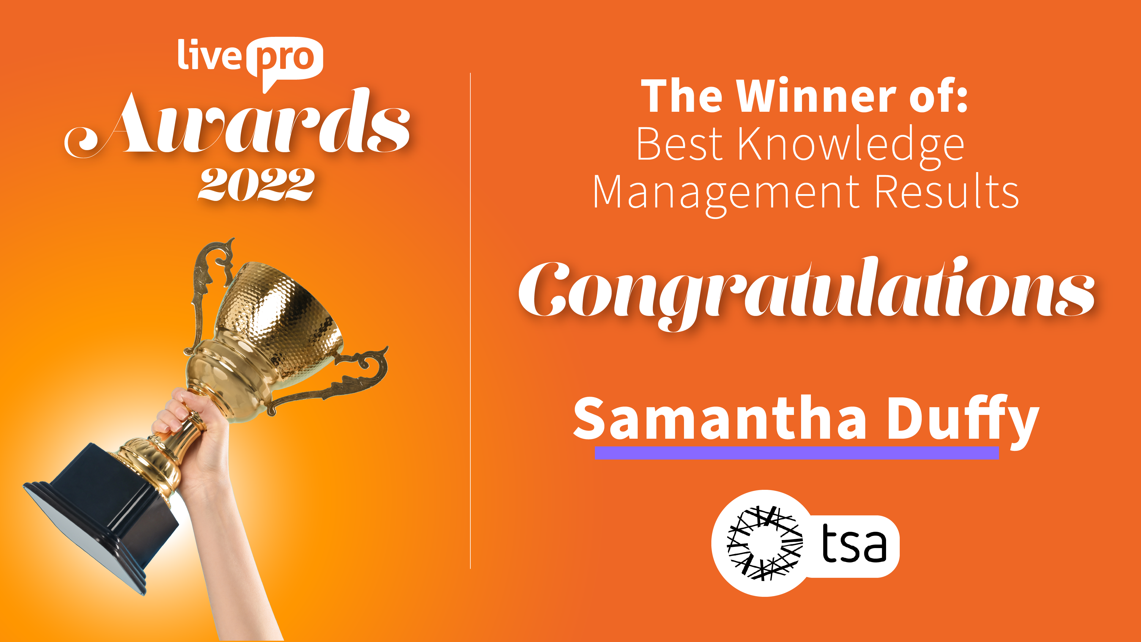 Livepro award announcement. Sam Duffy & TSA Group win Best Knowledge Management Results